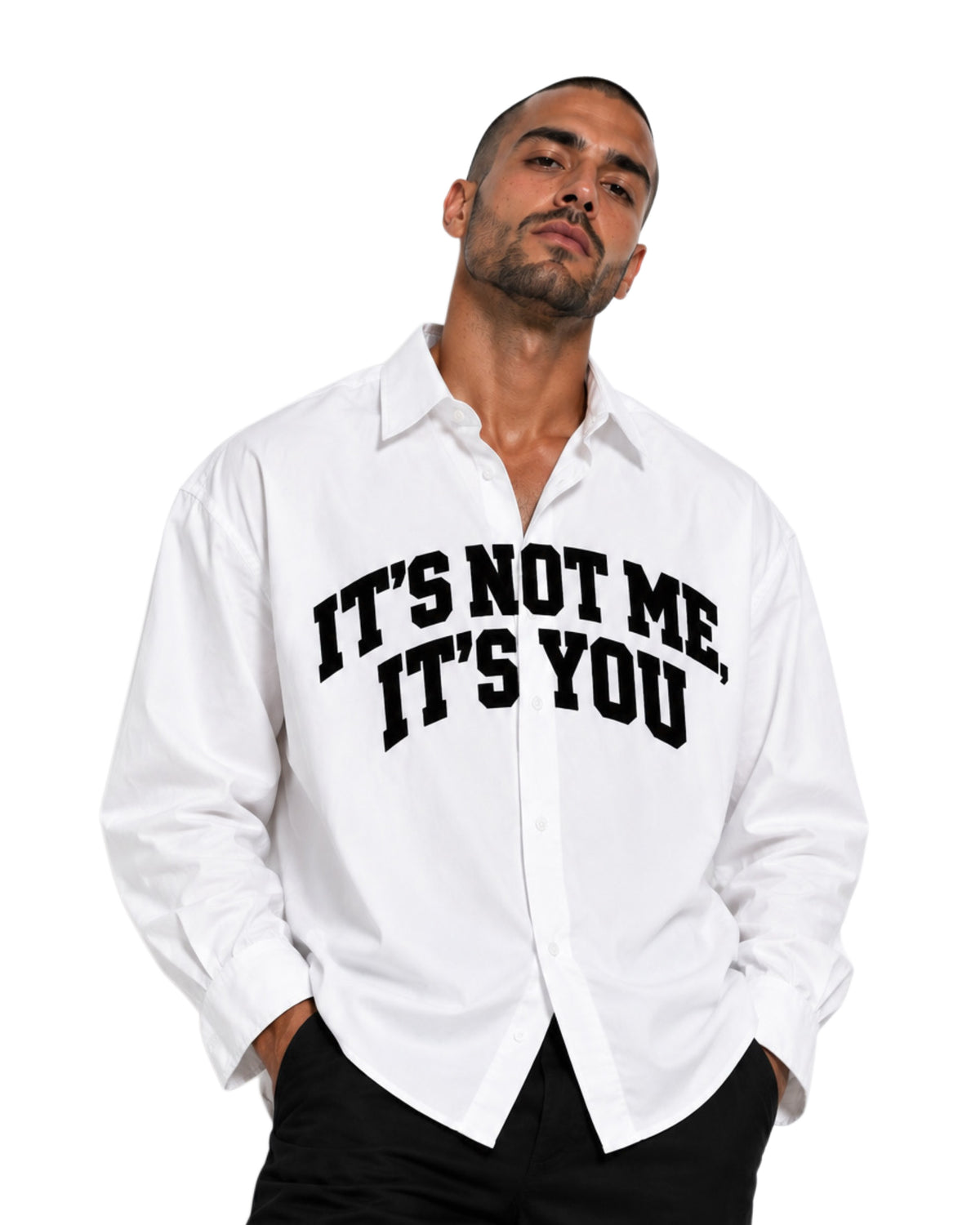 Oversized Shirt — IT’S NOT ME, IT’S YOU