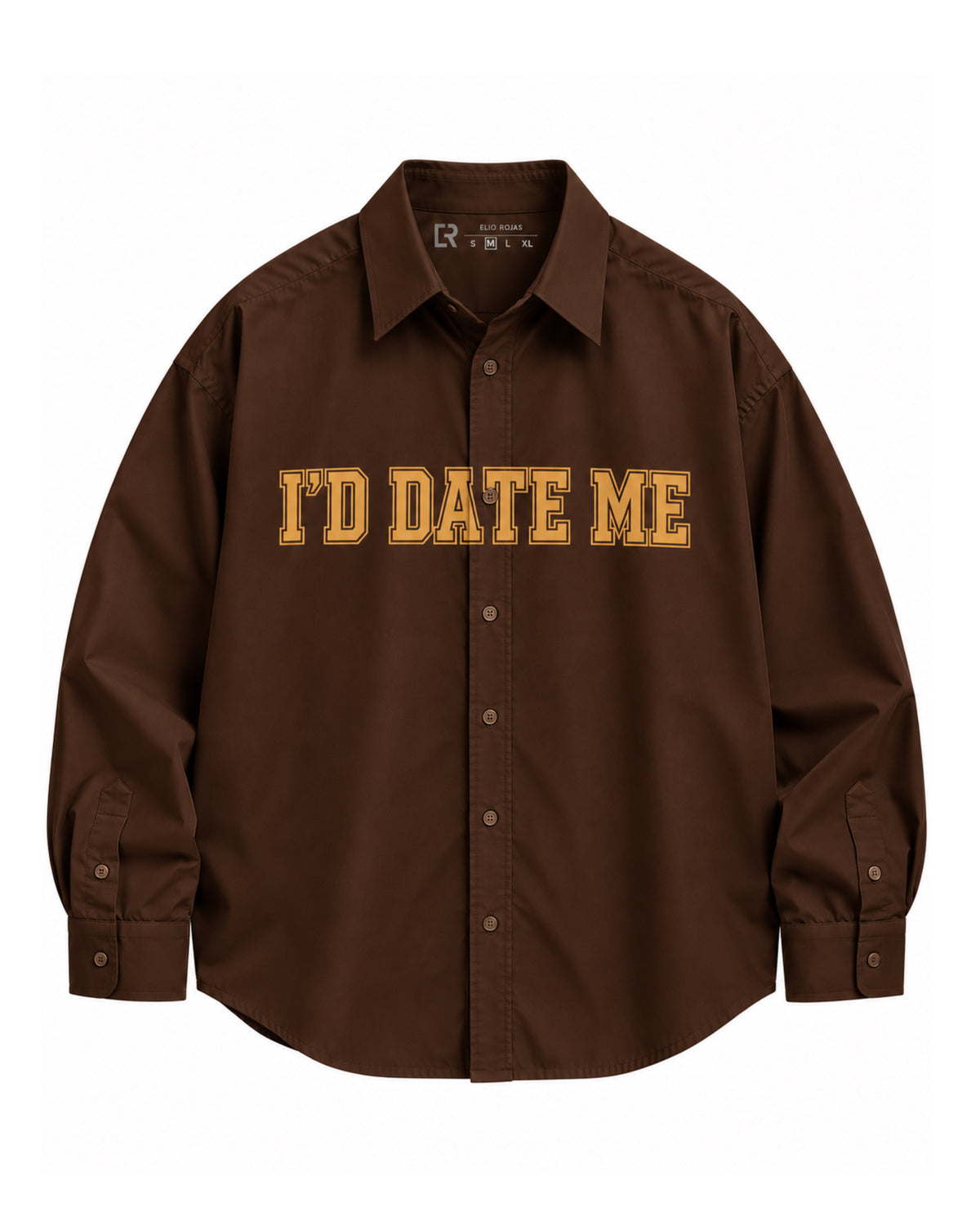 Oversized Shirt — I’D DATE ME
