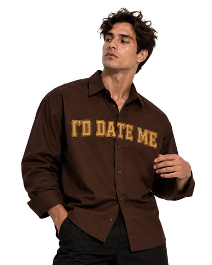 Oversized Shirt — I’D DATE ME