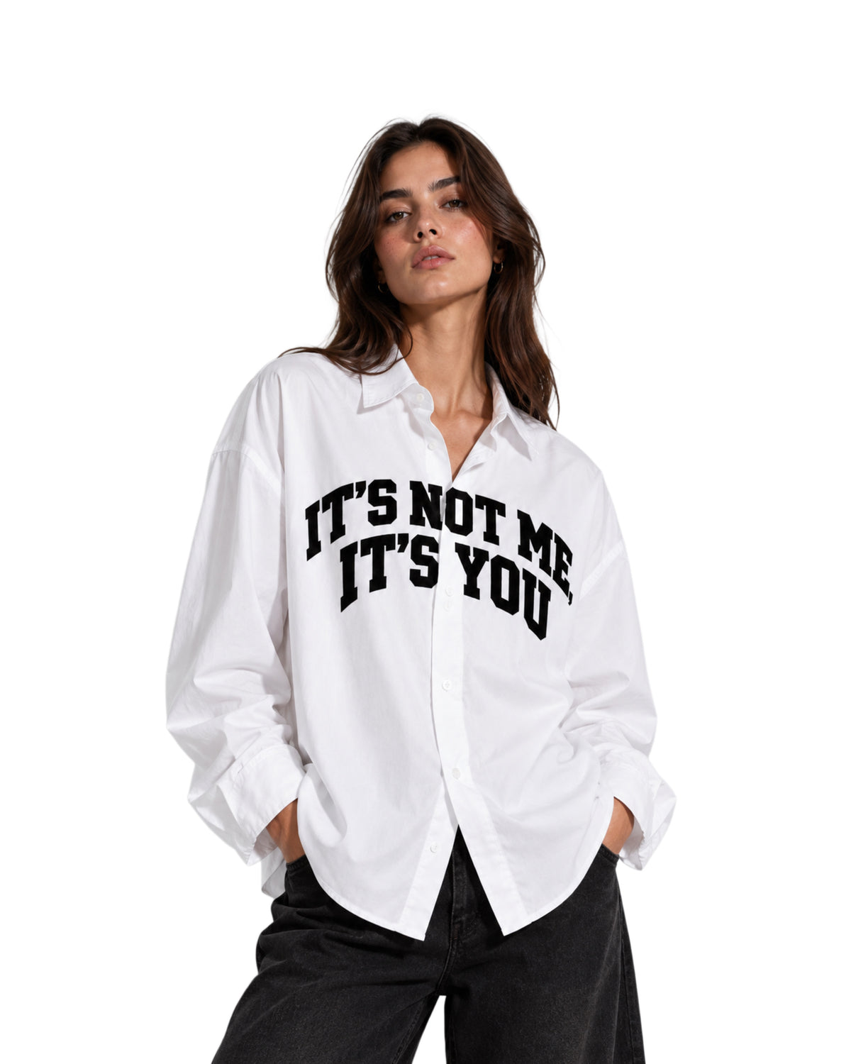 Oversized Shirt — IT’S NOT ME, IT’S YOU